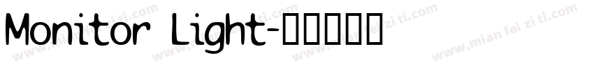 Monitor Light字体转换